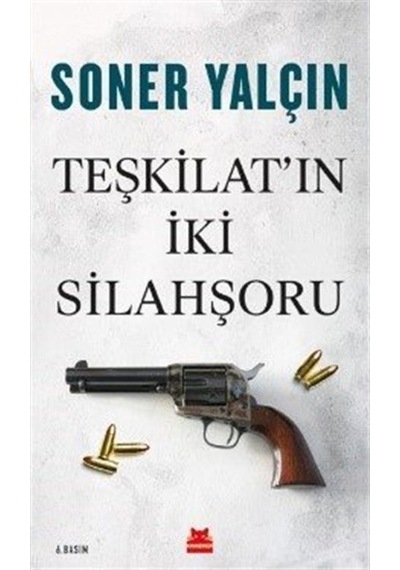 Teşkilat'In Iki Silahşoru / Soner Yalçın 9786052985052