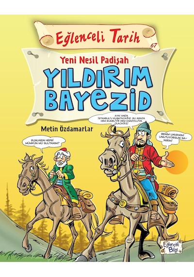 Yeni Nesil Padişah Yıldırım  Bayezid