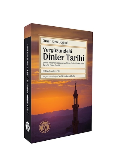 Yeryüzündeki Dinler Tarihi & İptidaî Dinlerden Başlayarak Bütü...