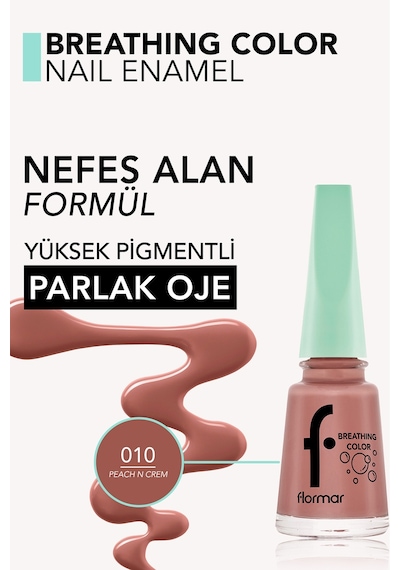 Flormar Nefes Alan Parlak Oje- Breathing Color Nail E. -010 Peach N Crem-8682536032612