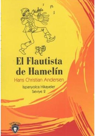 El Flautista De Hamelin Ispanyolca Hikayeler Seviye 2