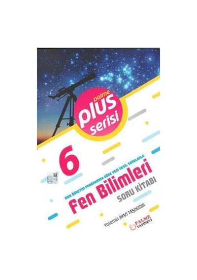 6. Sınıf Plus Fen Bilimleri Soru Kitabı  -  Yasemin Ayan Taşdemir  -  Palme Eğitim