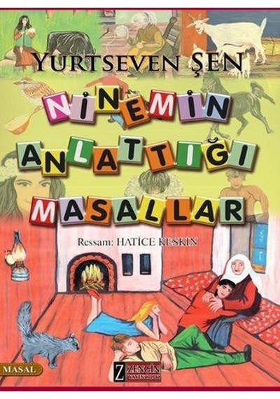 Ninemin Anlattığı Masallar - Yurtseven Şen - Zengin Yayıncılık