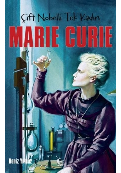 Marie Curie - Çift Nobelli Tek Kadın - Ezjı-898733