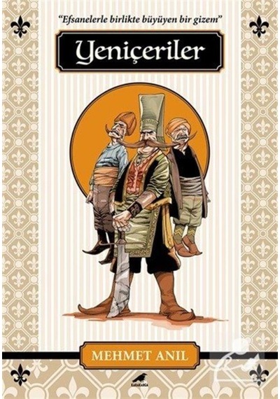 Yeniçeriler - Mehmet Anıl - Karakarga