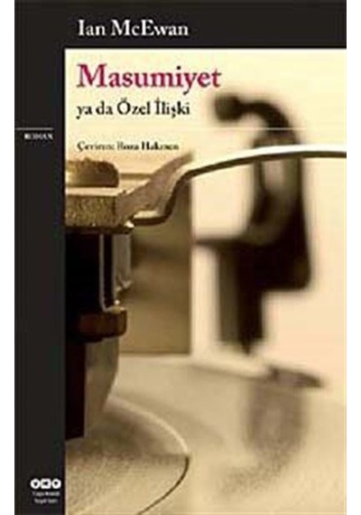 Masumiyet ya da Özel İlişki - Ian McEwan - Yapı Kredi Yayınları