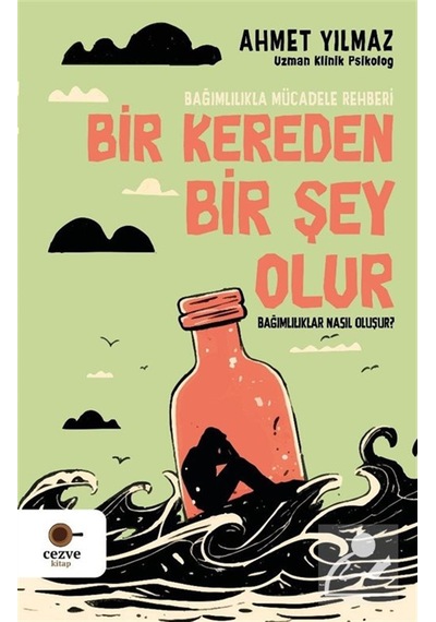 Bir Kereden Bir Şey Olur & Bağımlılıkla Mücadele Rehberi / Uzm...