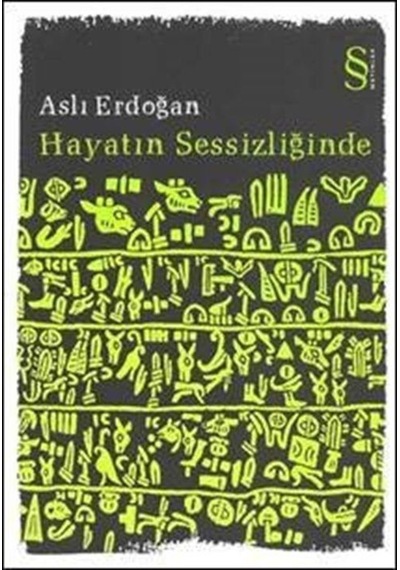 Hayatın Sessizliğinde / Aslı Erdoğan (404562165)