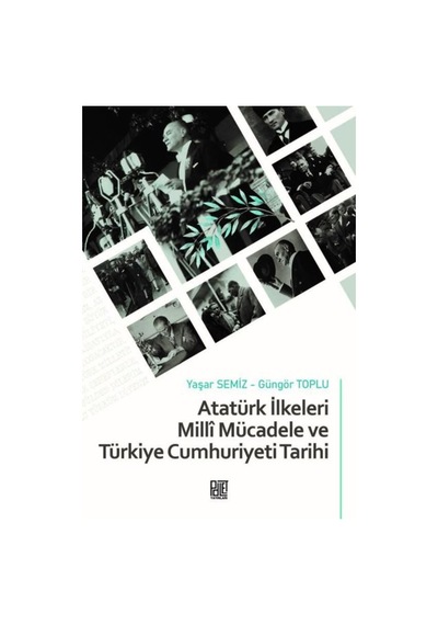 Atatürk Ilkeleri Milli Mücadele Ve Türkiye Cumhuriyeti Tarihi