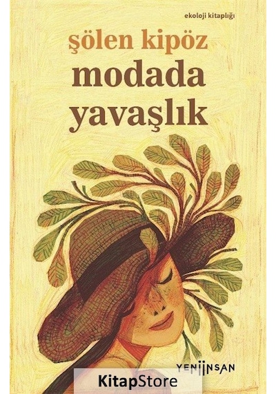 Modada Yavaşlık - Şölen Kipöz - Yeni İnsan Yayınevi