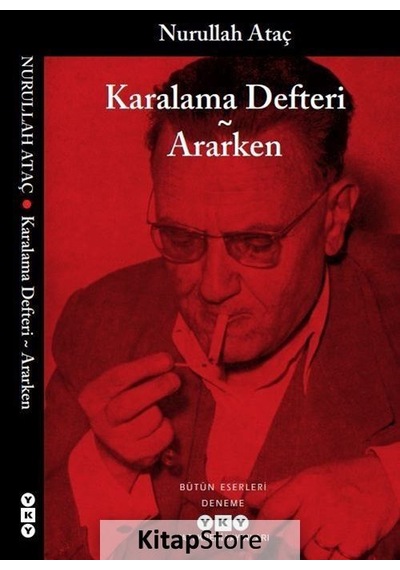Karalama Defteri - Ararken / Nurullah Ataç