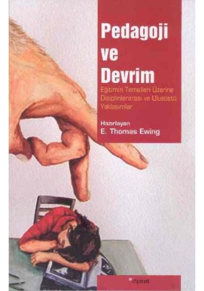 Pedagoji ve Devrim - E. Thomas Ewing - Dipnot