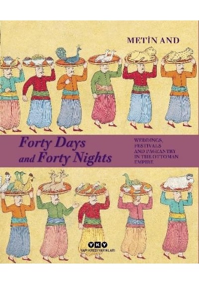 Forty Days and Forty Nights - Metin And - Yapı Kredi Yayınları