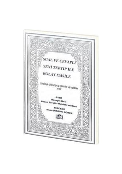 Sual ve Cevaplı Yeni Tertip İle Kolay Emsile / Hüseyin Hıfzi