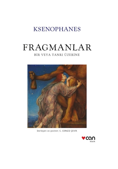 Fragmanlar - Bir veya Tanrı Üzerine - Ksenophanes - Can Yayınları