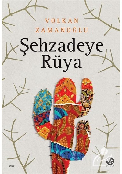 Şehzadeye Rüya - Volkan Zamanoğlu - Sahi Kitap