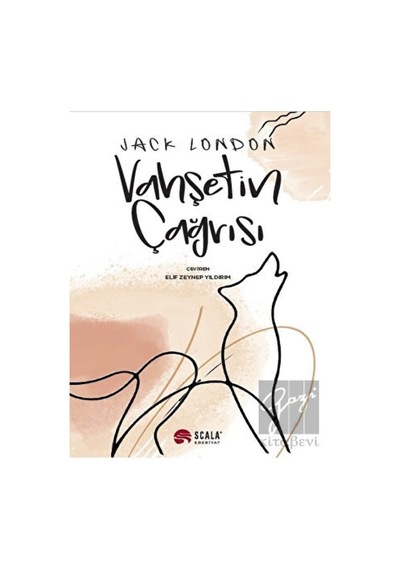 Vahşetin Çağrısı - Jack London - Scala Yayıncılık