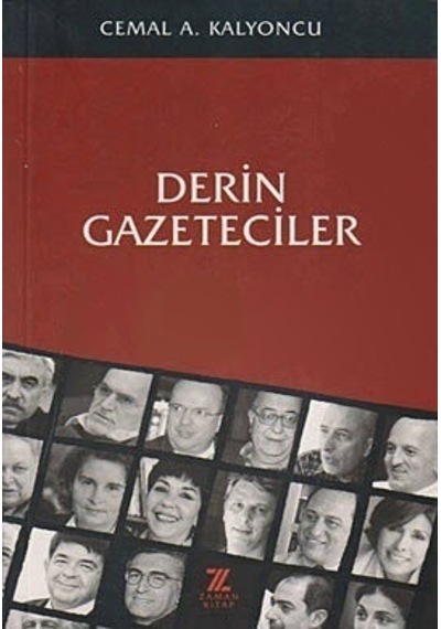 Derin Gazeteciler Cemal A. Kalyoncu Zaman Kitap