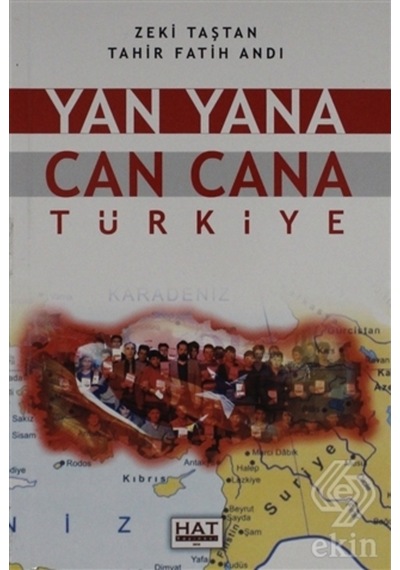 Yan Yana Can Cana Türkiye/Tahir Fatih Andı,Zeki Taştan