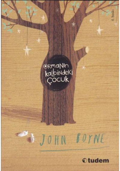 Tudem Yayınları Ormanın Kalbindeki Çocuk John  Boyne