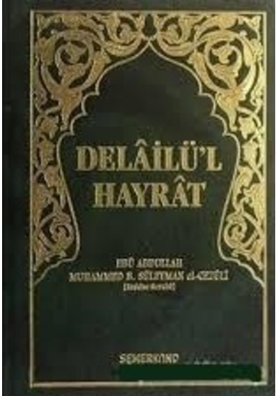 Delailü'l Hayrat -Hafız Boy Yeşil Kapak  - Muhammed B. Süleyman El -Cezuli  - Semerkand Yayınları