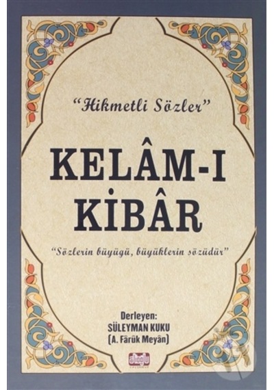 Kelamı Kibar Hikmetli Sözler