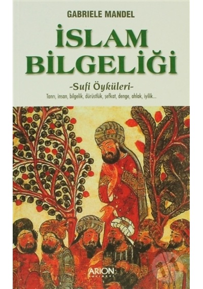 İslam Bilgeliği: Sufi Öyküleri - 500385715