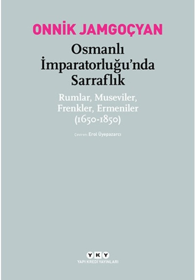 Osmanlı Imparatorluğu'Nda Sarrraflık