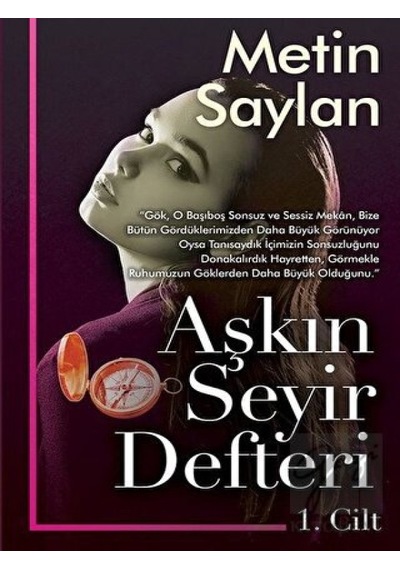Aşkın Seyir Defteri 1.Cilt - Metin Saylan - Cinius