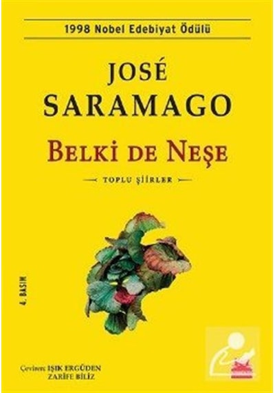Belki De Neşe / Jose Saramago