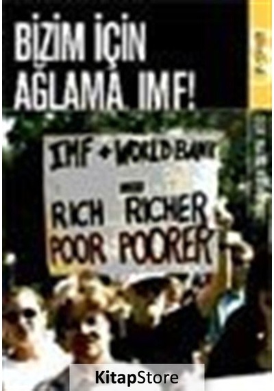Bizim Için Ağlama. Imf