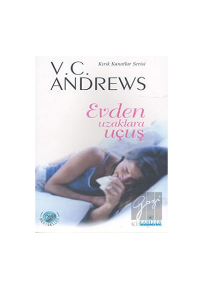 Evden Uzaklara Uçuş - V. C. Andrews - Kariyer Yayınları