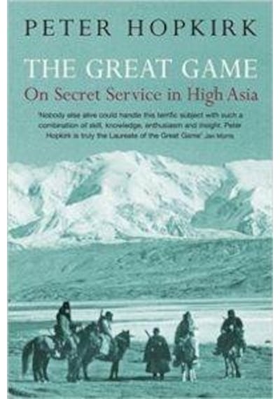 The Great Game - Peter Hopkirk - John Murray