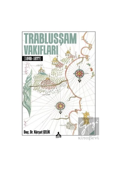 Trablusşam Vakıfları (1840- 1877) -  Sonçağ Yayınları