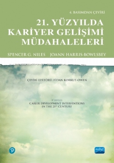 21. Yüzyılda Kariyer Gelişimi Müdahaleleri - Career Development Interventions In The 21st Century