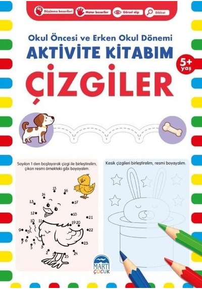 Aktivite Kitabım - Çizgiler  5+ Yaş - Okul Öncesi ve Erken Okul Dönemi- Martı Yayınları