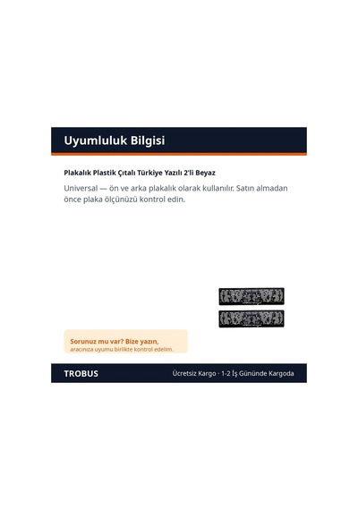 Trobus Plakalık Plastik Çıtalı Türkiye Yazılı 2'li Beyaz