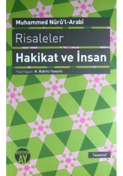 Risaleler: Hakikat ve İnsan - Muhammed Nur'ul-Arabi - Büyüyenay Yayınları