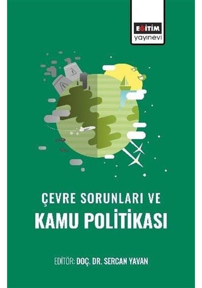 Çevre Sorunları Ve Kamu Politikası / Kolektif