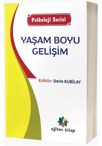 Yaşam Boyu Gelişim - Psikoloji Serisi- Eğiten Kitap