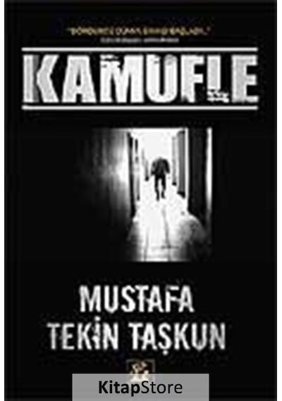 Kamufle - Mustafa Tekin Taşkun - İlgi Kültür Sanat Yayınları