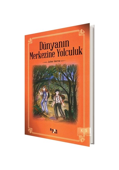 Dünyanın Merkezine Yolculuk - Jules Verne - Fark Yayınları