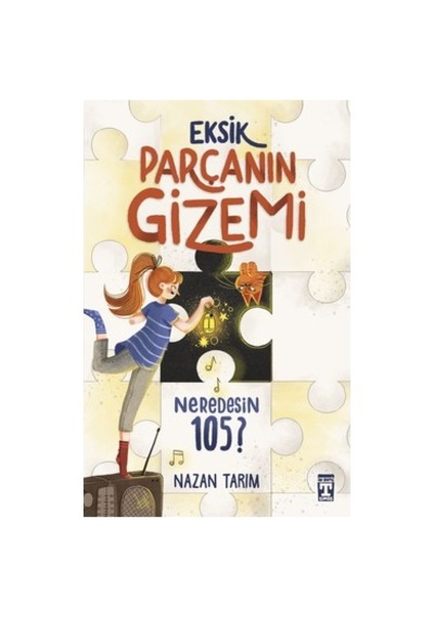 Eksik Parçanın Gizemi: Eğlenceli Hikaye - Nazan