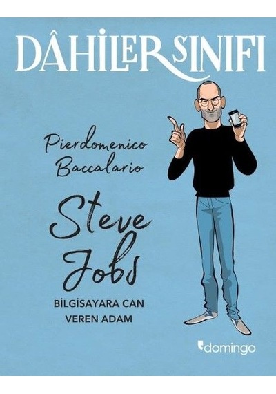 Dahiler Sınıfı - Steve Jobs Bilgisayara Can Veren Adam