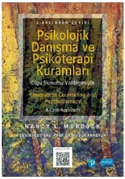 Psikolojik Danışma ve Psikoterapi Kuramları- Nobel Akademik Yayıncılık