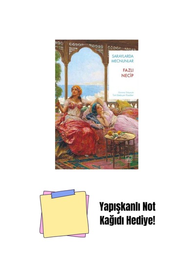 Saraylarda Mecnunlar + Yapışkanlı Not Kağıdı