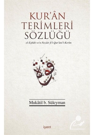 Kur'an Terimleri Sözlüğü / Mukatil B. Süleyman