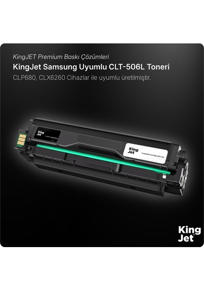 Kingjet Samsung Uyumlu Clt-k506l Yüksek Kapasiteli Siyah Black Çipli  Uyumlu Toner