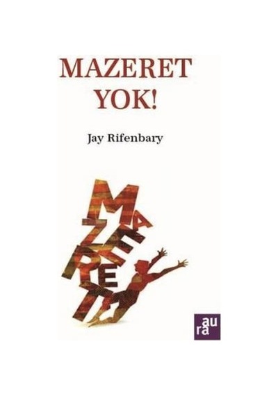Mazeret Yok! - Jay Rifenbary - Aura