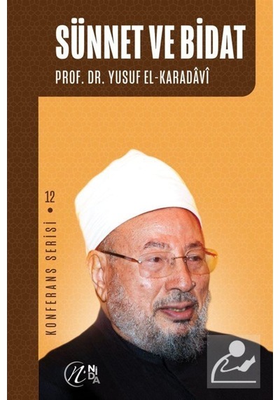 Sünnet ve Bidat / Prof. Dr. Yusuf el-Karadavi 9786257011020